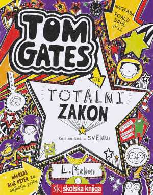 TOM GATES 5 - TOM GATES JE TOTALNI ZAKON (ALI NE BAŠ U SVEMU)